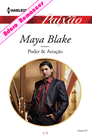 Poder & Atração de Maya Blake