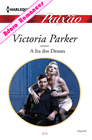 A Ira dos Deuses de Victoria Parker