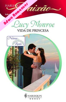 Vida de Princesa de Lucy Monroe