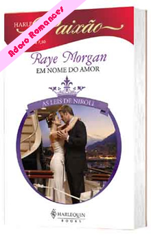 Em Nome do Amor  de Raye Morgan