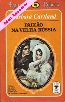 Paixão na Velha Rússia de Barbara Cartland