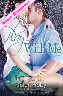 Play With Me de Kristen Proby
