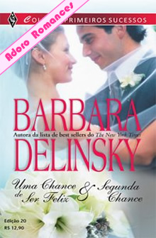 Uma Chance de Ser Feliz de Barbara Delinsky