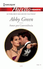 Amor por Conveniência  de Abby Green