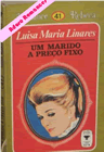 Um marido a preço fixo de Luísa Maria Linhares