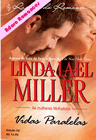 Vidas Paralelas de Linda Lael Miller