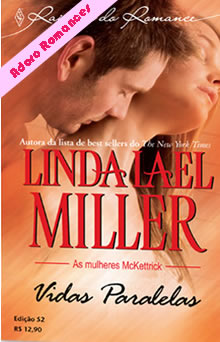 Vidas Paralelas de Linda Lael Miller