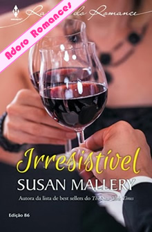 Irresistível de Susan Mallery