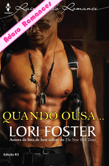 Quando Ousa... de Lori Foster