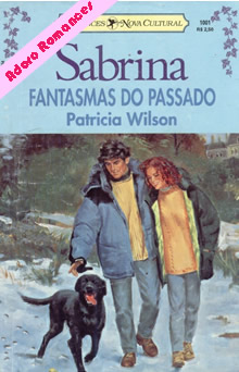 Fantasmas do passado de Patrícia Wilson