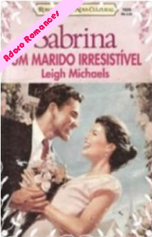 Um marido irresistível de Leigh Michaels