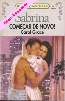 Começar de Novo! de Carol Grace