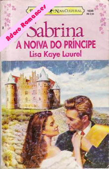 A Noiva Do Príncipe de Lisa Kaye Laurel