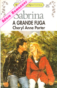 A Grande Fuga de Cheryl Anne Porter