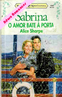 O amor bate a porta de Alice Sharpe