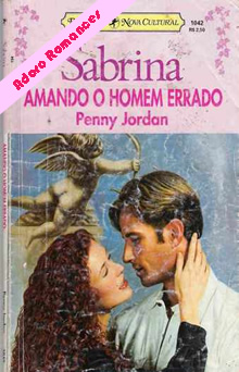 Amando O Homem Errado de Penny Jordan