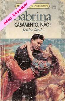 Casamento, Não! de Jessica Steele