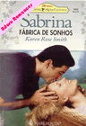 Fábrica de sonhos de Karen Rose Smith