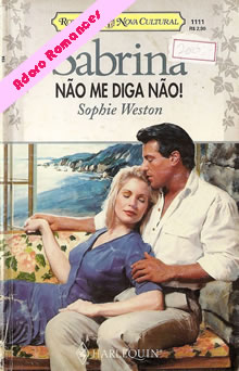 Não me diga não! de Sophie Weston