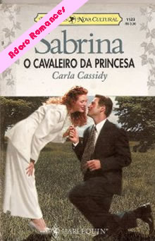 O Cavaleiro da Princesa de Carla Cassidy