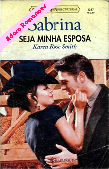  Seja Minha Esposa de Karen Rose Smith