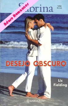 Desejo Obscuro de Liz Fielding