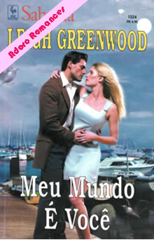 Meu mundo é você de Leigh Greenwood