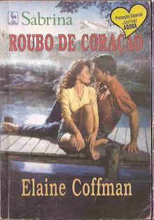 Roubo de coraÇÃO de Elaine Coffman