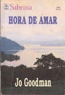 Hora de Amar de Jo Goodman