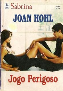 Jogo perigoso de Joan Hohl
