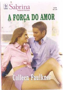 A Força do Amor de Collen Faulkner