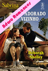 Meu adorável Vizinho de Deborah Shelley