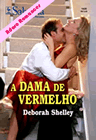 A Dama de Vermelho de Deborah Shelley