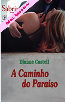 A Caminho do Paraíso de Dianne Castell