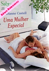  Uma Mulher Especial de Dianne Castell