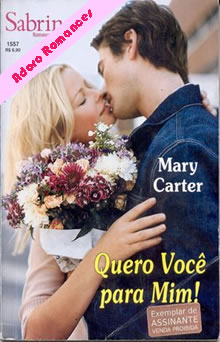 Quero você para mim! de Mary Carter