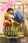 O par pefeito de Genie Davis 