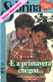 E a primavera chegou.... de Dixie Browning