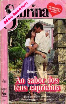 Ao sabor dos seus caprichos de Brittany Young