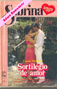 Sortilégio de Amor de Carole Mortimer