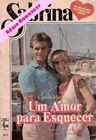 Um amor para esquecer de Carole Mortimer