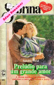 Prelúdio para um grande amor de Sandra Field