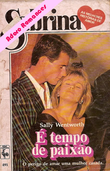 É tempo de paixão de Sally Wentworth