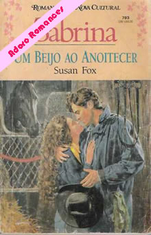 Um Beijo Ao Anoitecer  de Susan Fox