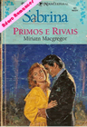 Primos e Rivais de Miriam MacGregor