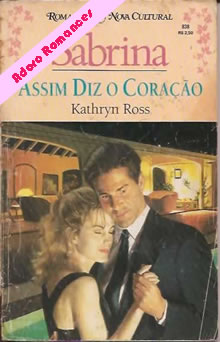 Assim Diz o Coração de Kathryn Ross