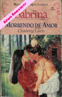 Morrendo De Amor de Charlotte Lamb