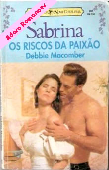 Os Riscos da Paixão de Debbie Macomber