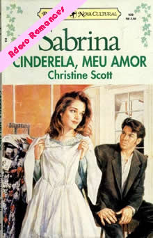 Cinderela, Meu Amor  de Christine Scott