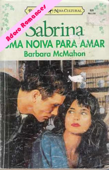 Uma Noiva Para Amar  de Barbara McMahon